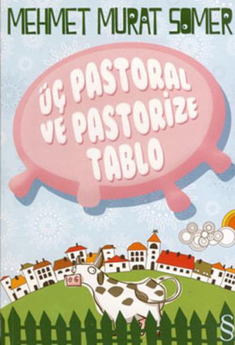 Üç Pastoral ve Pastörize Tablo %10 indirimli Mehmet Murat Somer