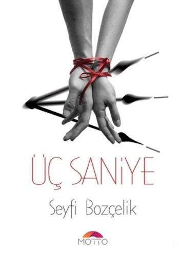 Üç Saniye %20 indirimli Seyfi Bozçelik