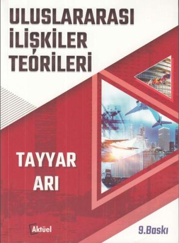 Uluslararası İlişkiler Teorileri Tayyar Arı