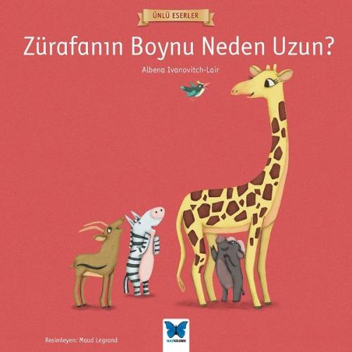 Ünlü Eserler - Zürafanın Boynu Neden Uzun? %14 indirimli Albena Ivanov