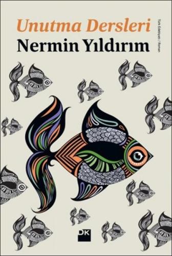 Unutma Dersleri Nermin Yıldırım