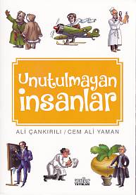 Unutulmayan İnsanlar %20 indirimli Ali Çankırılı - Cem Ali Yaman