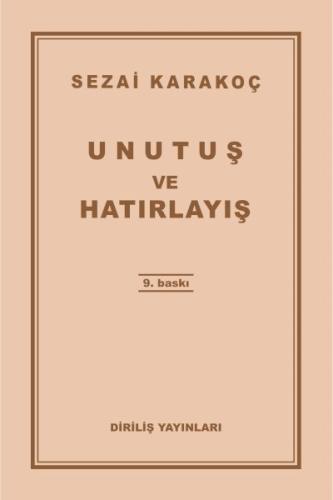 Unutuş ve Hatırlayış %13 indirimli Sezai Karakoç