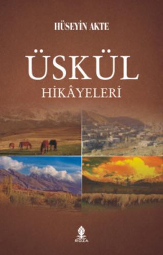 Üskül Hikayeleri Hüseyin Akte