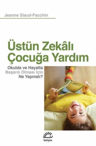 Üstün Zekalı Çocuğa Yardım %10 indirimli Jeanne Siaud-Facchin