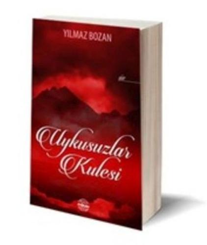 Uykusuzlar Kulesi Yılmaz Bozan