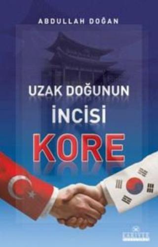 Uzak Doğu'nun İncisi Kore %18 indirimli Abdullah Doğan