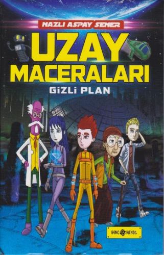 Uzay Maceraları Gizli Plan %20 indirimli Nazlı Aspay Sener