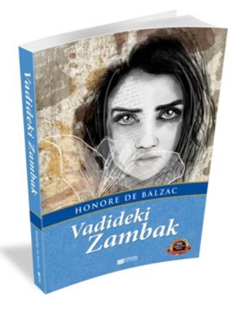 Vadideki Zambak / 100 Temel Eser - Ortaöğretim Honore de Balzac