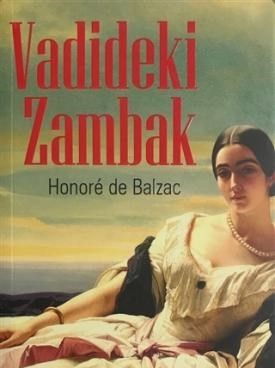 Vadideki Zambak Honore de Balzac