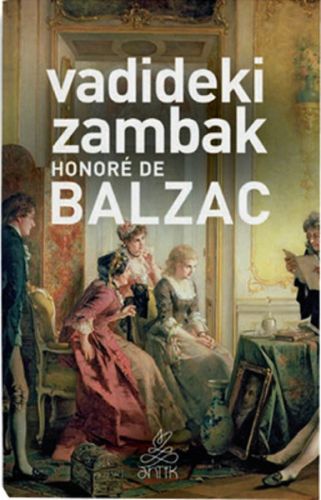 Vadideki Zambak Honore de Balzac