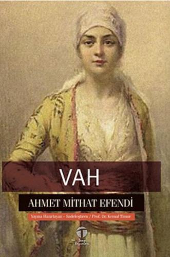 Vah Ahmet Mithat Efendi