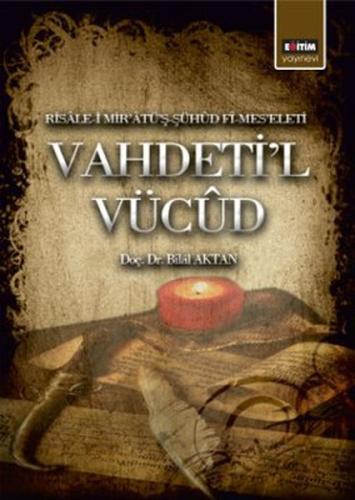 Vahdeti'l Vücud Risale-i Mir'atü'ş-Şühud Fi-Mes'eleti %3 indirimli Bil