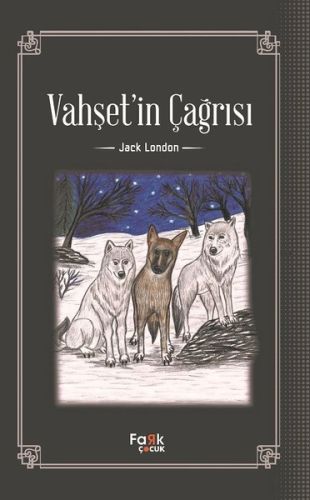 Vahşet'in Çağrısı Jack London