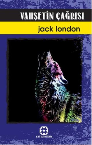 Vahşetin Çağrısı Jack London