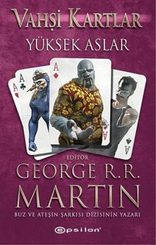 Vahşi Kartlar 2 Yüksek Aslar %10 indirimli George R. R. Martin