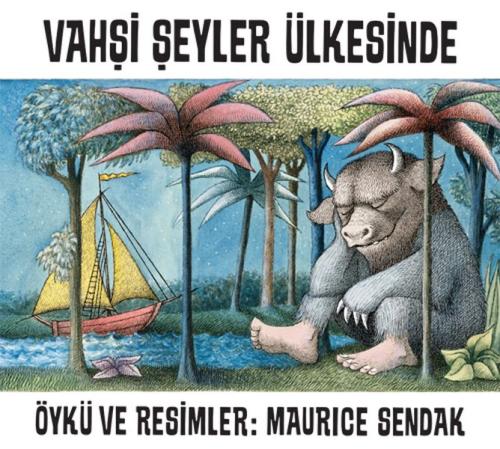 Vahşi Şeyler Ülkesinde %15 indirimli Maurice Sendak