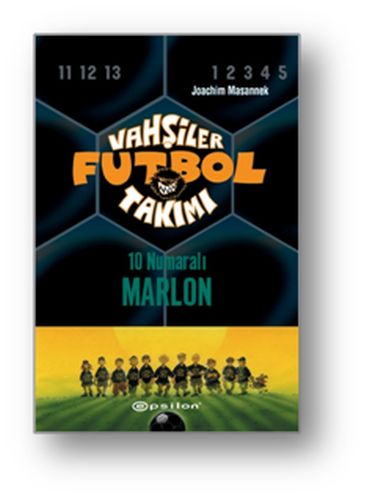 Vahşiler Futbol Takımı 10 - 10 Numaralı Marlon (Ciltli) %10 indirimli 