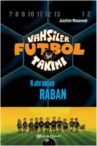 Vahşiler Futbol Takımı 6 - Kahraman Raban (Ciltli) %10 indirimli Joach