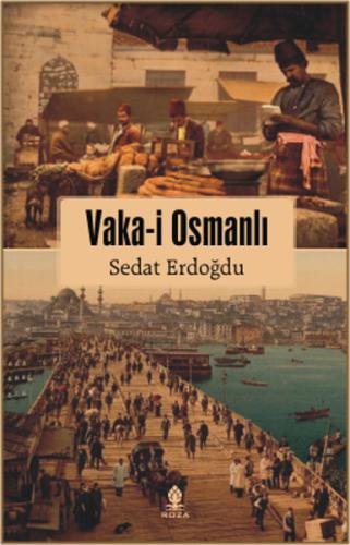 Vaka-i Osmanlı Sedat Erdoğdu