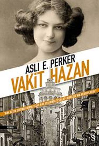 Vakit Hazan Aslı E. Perker