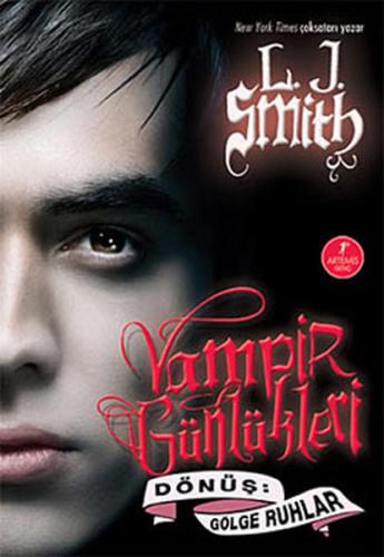 Vampir Günlükleri 4 Dönüş Gölge Ruhlar %10 indirimli L. J. Smith