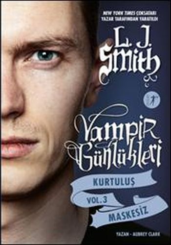 Vampir Günlükleri Kurtuluş Vol.3 Maskesiz %10 indirimli L. J. Smith