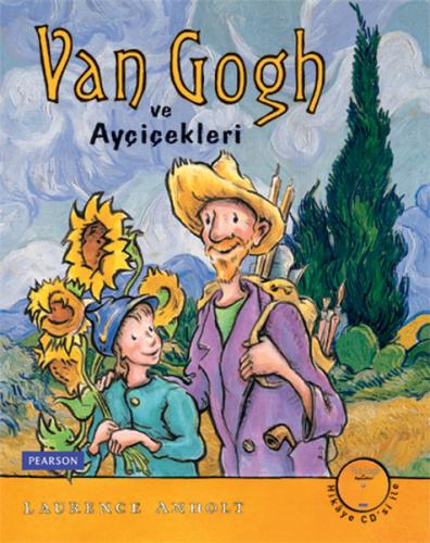 Van Gogh ve Ayçiçekleri Laurence Anholt