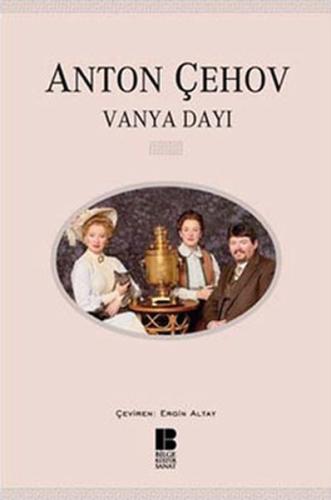 Vanya Dayı %14 indirimli Anton Pavloviç Çehov