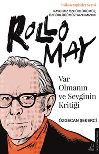 Var Olmanın ve Sevginin Kritiği Rollo May