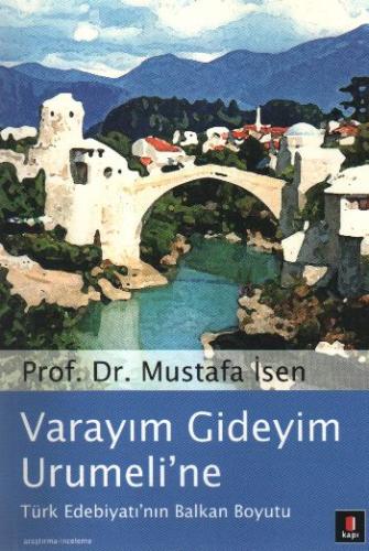 Varayım Gideyim Urumeli'ne Mustafa İsen