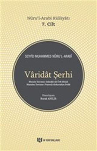 Varidat Şerhi - Nurul-Arabi Külliyatı 7. Cilt %15 indirimli Seyyid Muh