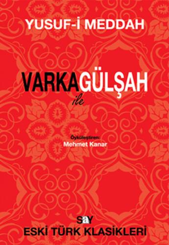 Varka ile Gülşah Yusuf-i Meddah