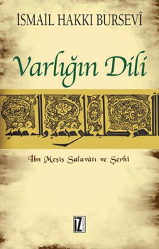 Varlığın Dili İbn Meşiş Salavatı ve Şerhi %15 indirimli İsmail Hakkı B