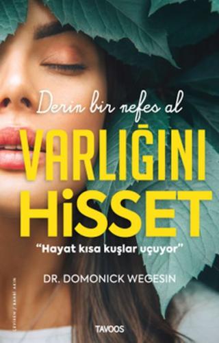 Varlığını Hisset %15 indirimli Dr. Domonick Wegesin