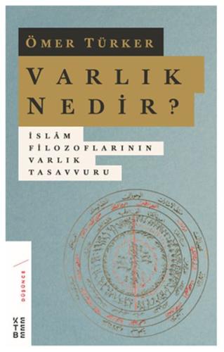 Varlık Nedir? - İslam Filozoflarının Varlık Tasavvuru %17 indirimli Öm