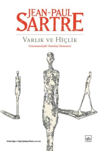 Varlık ve Hiçlik - Fenomenolojik Ontoloji Denemesi Jean Paul Sartre