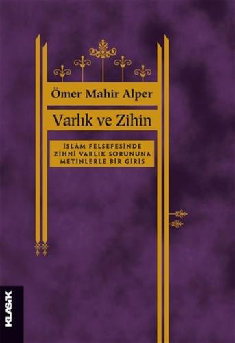 Varlık ve Zihin %12 indirimli Ömer Mahir Alper