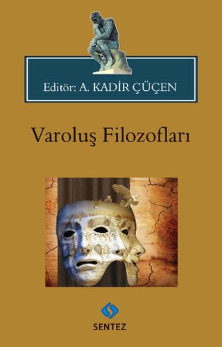 Varoluş Filozofları %10 indirimli A. Kadir Çüçen