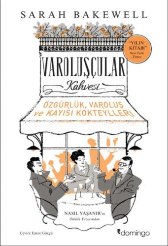 Varoluşçular Kahvesi %17 indirimli Sarah Bakewell