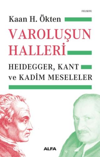 Varoluşun Halleri %10 indirimli Kaan H. Ökten