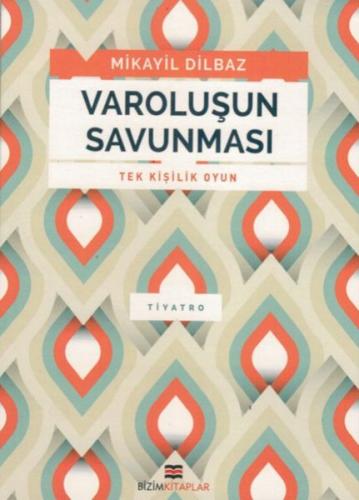 Varoluşun Savunması %30 indirimli Mikail Dilbaz