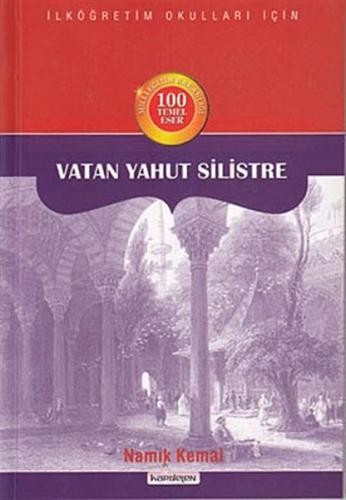 Vatan Yahut Silistre Namık Kemal