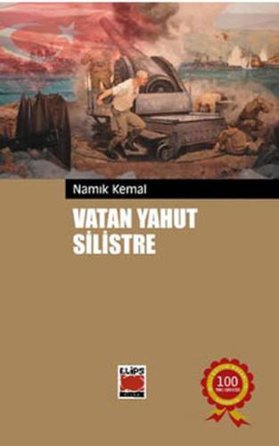 Vatan Yahut Silistre Namık Kemal