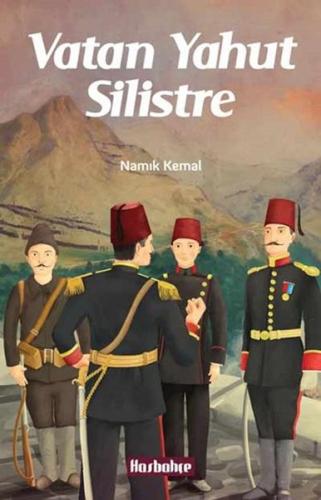 Vatan Yahut Silistre Namık Kemal