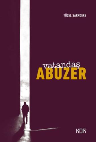 Vatandaş Abuzer (Ciltli) Yücel Sarpdere