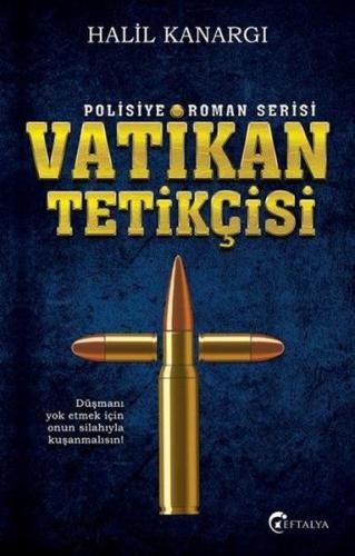 Vatikan Tetikçisi %20 indirimli Halil Kanargı