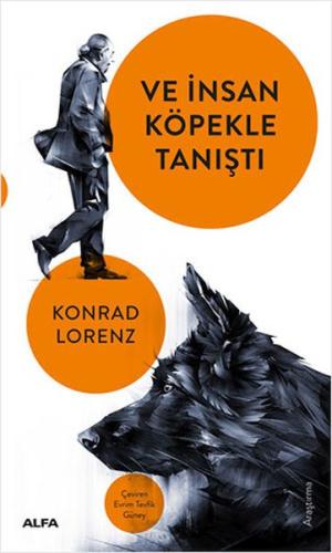 Ve İnsan Köpekle Tanıştı %10 indirimli Konrad Lorenz