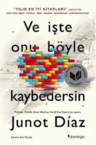 Ve İşte Onu Böyle Kaybedersin Junot Diaz