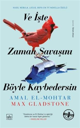 Ve İşte Zaman Savaşını Böyle Kaybedersin %12 indirimli Max Gladstone